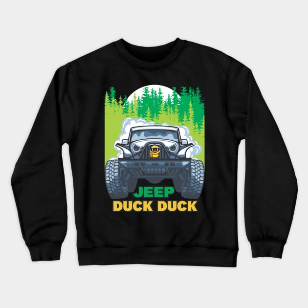 Duck Duck Jeep Crewneck Sweatshirt by Duck Duck Jeep